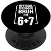 Teenager Birthday Gifts Regalo ufficiale per adolescenti 6 Plus 7 uguale a 13 anni PopSockets PopGrip Adesivo