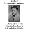 Bruno Osimo La creatività del traduttore: Libertà, fedeltà e scelte linguistiche nella teoria della traduzione di Jiří Levý