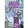 Matthew Dow Smith Amelia Shadows and the New Head Ghost (Tascabile)