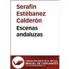 Serafín Estéban Escenas andaluzas (Biblioteca Virtual Miguel de Cerv (Tascabile)