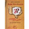 Marco Pappalardo M. Fero 3P. Padre Pino Puglisi. Supereroe rompiscat (Tascabile)