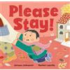 Sumana Seeboruth Please Stay! (Libro di cartone) (PRESALE 08/09/2026)