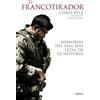 Chris Kyle Jim DeF El francotirador: Memorias del SEAL más letal de (Tascabile)