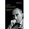 Sandro Gerbi Raffaele Liucci Indro Montanelli: Una biografia (1909-2001) (Libro)