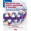 Suzen Millodot Bisutería con micro macramé y cuentas (Tendencias Cre (Tascabile)