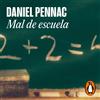 Daniel Pennac, Manuel Serrat Crespo Daniel Pennac M Mal de escuela (Tascabile)
