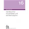 Anne-Cécile Bircher Andre Bircher-Benner 16: Handbuch für Frauenleid (Tascabile)