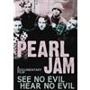 E1 Entertainment Pearl Jam: See No Evil Hear No Evil (DVD) -