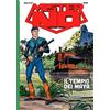 Sergio Bonelli Editore Mister No. Il tempio dei Maya