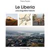Editions Le Cavalier Bleu Le Liberia: Une singulière histoire