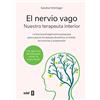 Edaf Antillas El nervio vago/ The Vagus Nerve: Nuestro Terapeuta Interior