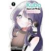 Nene Yukimori Kubo Won't Let Me Be Invisible, Vol. 7 (Tascabile)