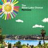 Silver Lake Chorus Remixes (CD)
