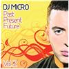 DJ Micro Past Present Future - Volume 2 (CD) Album