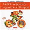 Terra Nuova Edizioni La dieta vegetariana e vegana per chi fa sport