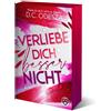 D.C. Odesza Verliebe dich besser nicht: Limitierte Sonderausgabe (Ve (Tascabile)