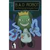 Dale Maccanti Shaun Russell Chris McQuinla Pet Shop + B.A.D Robot: (Tascabile)