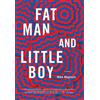 Mike Meginnis Fat Man and Little Boy (Tascabile)