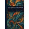 W Somerset (William Somerset) Maugham The Making of a Saint (Tascabile)