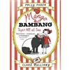 Polly Faber Mango & Bambang: Tapir All at Sea (Book Two) (Tascabile)