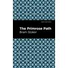 Bram Stoker The Primrose Path (Tascabile) Mint Editions