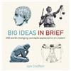 Ian Crofton Big Ideas in Brief (Tascabile) In Minutes