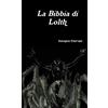 Ranaghar Elam'aph La Bibbia di Lolth (Tascabile)