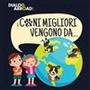 Dialog Abroad Books I Cani Migliori Vengono Da... (Tascabile)