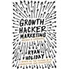 Ryan Holiday Growth Hacker Marketing (Tascabile)