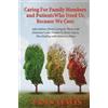 Fran Lewis Caring for Family Members and Patients Who Need Us Becaus (Tascabile)