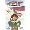 Stephanie Peter The Magic History Book and the Secret Flier: Staring (Tascabile)
