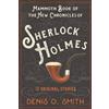 Denis O Smith The Mammoth Book of the New Chronicles of Sherlock Hol (Tascabile)
