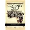 Eddie Kwadjo Danso Cockney Zulu (Tascabile)