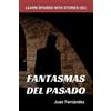 Juan Fernández Learn Spanish With Stories (B1) (Tascabile)