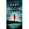 Mary Higgins Clark Weep No More, My Lady (Tascabile)