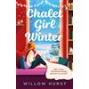 Willow Hurst Chalet Girl Winter (Tascabile) Magnolia Springs