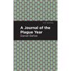 Daniel Defoe A Journal of the Plague Year (Tascabile) Mint Editions