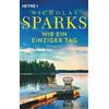 Nicholas Sparks Bettina Runge Wie ein einziger Tag: Roman (Tascabile)