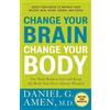 Daniel G. Amen Change Your Brain, Change Your Body (Tascabile)