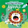 Easy and Fun Paint Magic with Water: Animals (Tascabile)
