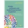 Lea Wedewardt K Kinder achtsam und bedürfnisorientiert begleiten: in (Tascabile)
