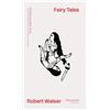 Robert Walser Fairy Tales (Tascabile)