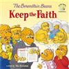 Mike Berenstain The Berenstain Bears Keep the Faith (Tascabile)