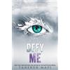 Tahereh Mafi Defy Me (Tascabile)
