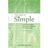 John A Robertson The Value of Simple (Tascabile)