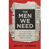 Sherri Lynn Bra The Men We Need - God`s Purpose for the Manly Man, t (Tascabile)