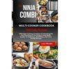 Lucy Rhodes The Ninja Combi Multi-Cooker Cookbook (Tascabile)