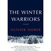 Olivier Norek The Winter Warriors (Copertina rigida)