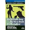 Peter Rabe Dig My Grave Deep / The Out is Death / It's My Funeral (Tascabile)