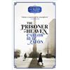Carlos Ruiz Zafon The Prisoner of Heaven (Tascabile)